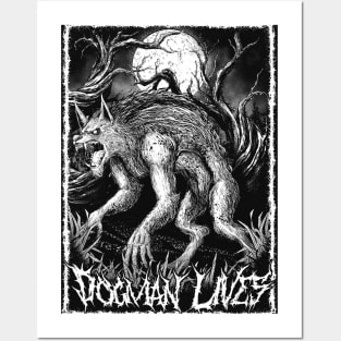 The Dogman Lives Posters and Art